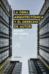 La obra arquitectónica y el Derecho de autor | 9788412026061 | Portada