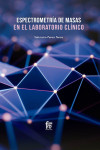 Espectrometría de Masas en el Laboratorio Clínico | 9788413236964 | Portada