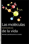 Las Moléculas de la Vida. Breviario para Bioquímicos Novatos | 9788491344278 | Portada