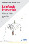 La infancia intervenida | 9789508925893 | Portada