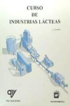 CURSO DE INDUSTRIAS LÁCTEAS | 9788487440823 | Portada