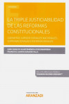 Triple justiciabilidad de las reformas constitucionales. Garantías jurisdiccionales nacionales, supranacionales e internacionales | 9788413088327 | Portada
