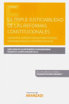 Triple justiciabilidad de las reformas constitucionales. Garantías jurisdiccionales nacionales, supranacionales e internacionales | 9788413088327 | Portada