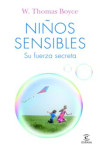 NIÑOS SENSIBLES: SU FUERZA SECRETA | 9788467058321 | Portada