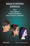 Manual de Ortopedia Dentofacial. Tomo II. Sistema Myobrace, Propulsores Mandibulares, Aparatos Extraorales y Combinados | 9788412086829 | Portada