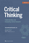 Critical Thinking: Understanding and Evaluating Dental Research | 9780867158007 | Portada