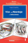 Bauer. Cirugía Ortopédica Vol 1. Vías de Abordaje e Infecciones | 9788471012326 | Portada