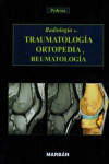 Radiología en Traumatología, Ortopedia y Reumatología | 9788471016195 | Portada