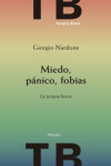 MIEDO, PANICO, FOBIAS. LA TERAPIA BREVE | 9788425444029 | Portada