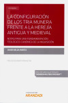 La configuración de los Tria Munera frente a la herejía antigua y medieval. Notas para una fundamentación teológico-canónica de la inquisición | 9788413465593 | Portada