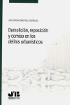 Demolición, reposición y comiso en los delitos urbanísticos | 9788412137668 | Portada