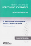 El presidente de la junta general de las sociedades de capital. Monografia asociada RDS Nº 48 | 9788413097527 | Portada
