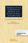 Tutela procesal de la no discriminación laboral por razón de sexo y de género en el orden social | 9788413080864 | Portada