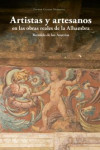 Artistas y artesanos en las obras reales de la Alhambra | 9788433864451 | Portada