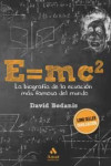 E=MC2: LA BIOGRAFÍA DE LA ECUACIÓN MÁS FAMOSA DEL MUNDO | 9788418114069 | Portada