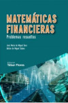 MATEMATICAS FINANCIERAS. Problemas resueltos | 9788473607063 | Portada