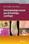 Dermatopatología Esencial para Dermatólogos y Patólogos (Incluye Libro Electrónico) | 9789874922496 | Portada