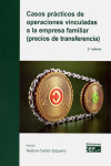 Casos prácticos de operaciones vinculadas a la empresa familiar (precios de transferencia) | 9788445439739 | Portada