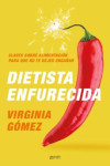 DIETISTA ENFURECIDA | 9788408222385 | Portada