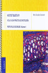 Histoetiqueta' 19. Atlas-Guía Práctica de Histología. Portafolio de Grado, Vol. 1 | 9788417729080 | Portada