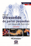 Atlas de Ultrasonido de Pequeñas Partes con Imagen de Flujo Color + E-Book | 9789585598133 | Portada