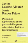 Préstamos hipotecarios: sujeto pasivo del Impuesto sobre Actos Jurídicos Documentados | 9788413086583 | Portada