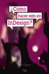 Cómo hacer esto en InDesign? | 9788441542266 | Portada