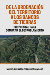 DE LA ORDENACION DEL TERRITORIO A LOS BANCOS DE TIERRAS | 9788412150919 | Portada