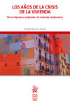 Los Años de la Crisis de la Vivienda | 9788413364827 | Portada