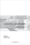 El horror cristalizado | 9788417905125 | Portada