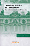 La realidad práctica del derecho civil: una mirada desde los tribunales | 9788413084695 | Portada