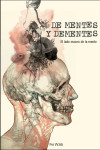 DE MENTES Y DEMENTES: EL LADO OSCURO DE LA MENTE | 9788417893538 | Portada