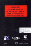 Relaciones transfronterizas, globalización y derecho. Homenaje al profesor Doctor José Carlos Fernández Rozas | 9788413086354 | Portada