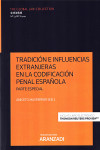 Tradición e influencias extranjeras en la codificación penal española Parte especial | 9788413465722 | Portada