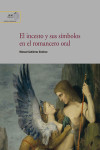 EL INCESTO Y SUS SÍMBOLOS EN EL ROMANCERO ORAL | 9788400105662 | Portada