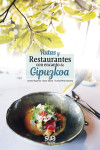 RUTAS Y RESTAURANTES CON ENCANTO DE GIPUZKOA | 9788482167114 | Portada