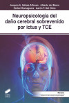 Neuropsicología del daño cerebral sobrevenido por ictus y TCE | 9788491713333 | Portada