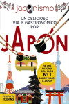 JAPONISMO. UN DELICIOSO VIAJE GASTRONÓMICO POR JAPÓN | 9788491583073 | Portada