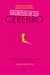 SECRETOS DE TU CEREBRO | 9788499887494 | Portada