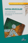 Fatiga Muscular. Cuestiones Previas. Principios de Electromiografía de Superfice | 9788490522592 | Portada