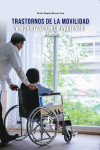 Trastornos de la Movilidad y Movilización de Pacientes | 9788413239491 | Portada