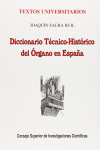 DICCIONARIO TÉCNICO-HISTÓRICO DEL ÓRGANO EN ESPAÑA | 9788400079529 | Portada