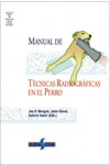 Manual de Técnicas Radiográficas en el Perro | 9788487736551 | Portada