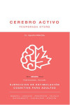 CEREBRO ACTIVO. Ejercicios de estimulación cognitiva para adultos. Temporada otoño | 9789875704282 | Portada