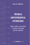 TÉCNICA DIETOTERÁPICA AVANZADA. PACK- (INCLUYE RECETARIO) | 9789875704022 | Portada