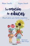 LA EMOCIÓN DE EDUCAR | 9788441542457 | Portada