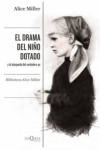 EL DRAMA DEL NIÑO DOTADO | 9788490668108 | Portada