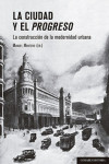 LA CIUDAD Y EL PROGRESO | 9788490459256 | Portada