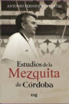 ESTUDIOS DE LA MEZQUITA DE CÓRDOBA | 9788433863799 | Portada