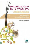 Buscando el éxito en la consulta de dermatología: Manual práctico de pruebas diagnósticas | 9788418020193 | Portada